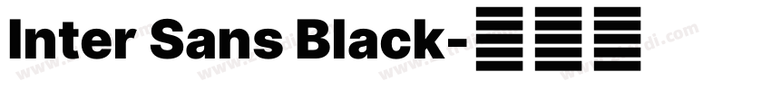 Inter Sans Black字体转换